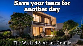 Download Lagu The Weeknd - Save Your Tears (Lyrics) Ft. Ariana Grande MP3 Download Lagu The Weeknd - Save Your Tears (Lyrics) Ft. Ariana Grande MP3
