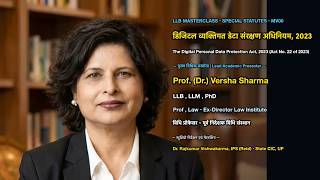 DPDP Act 2023 | Digital Personal Data Protection Act Masterclass | Prof. Versha Sharma