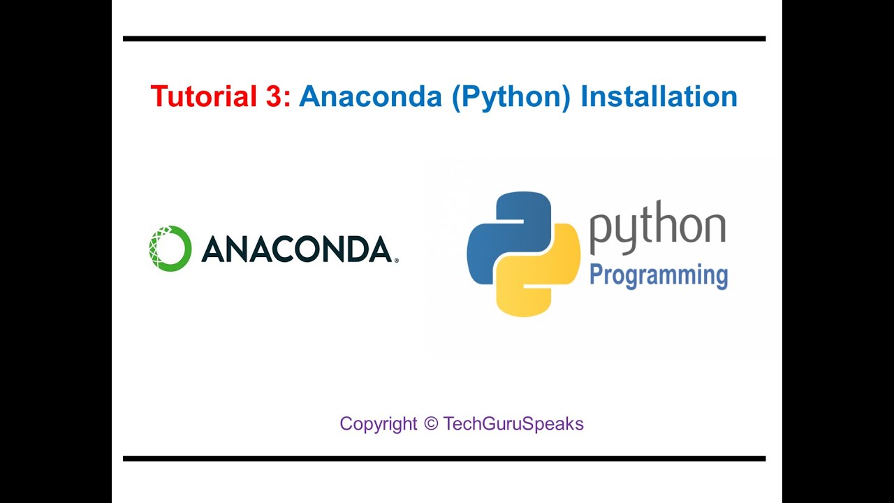 Tutorial03_Anaconda (Python) Installation - YouTube