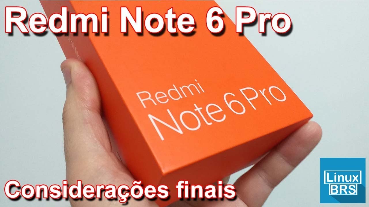 Xiaomi Redmi 6 Pro - Considerações finais