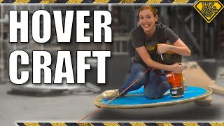 Lighter Than Air! Easy DIY Hovercraft on a Budget