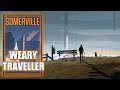 Somerville - Weary Traveller Achievement - Took a Short Rest