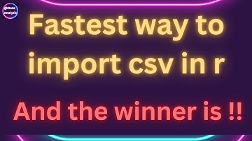 Discover the Fastest CSV Import Method in R: Benchmarked and shown as Summary Table, and Plot