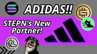 STEPN Announces ADIDAS as Partner! Forbes HYPES | GMT, GST, and Solana BULLISH!