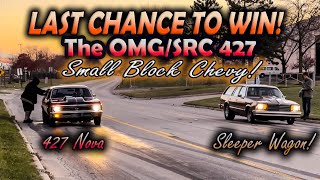 OMG/SRC 427 Small Block Nova VS SLEEPER G BODY WAGON ON THE STREET!