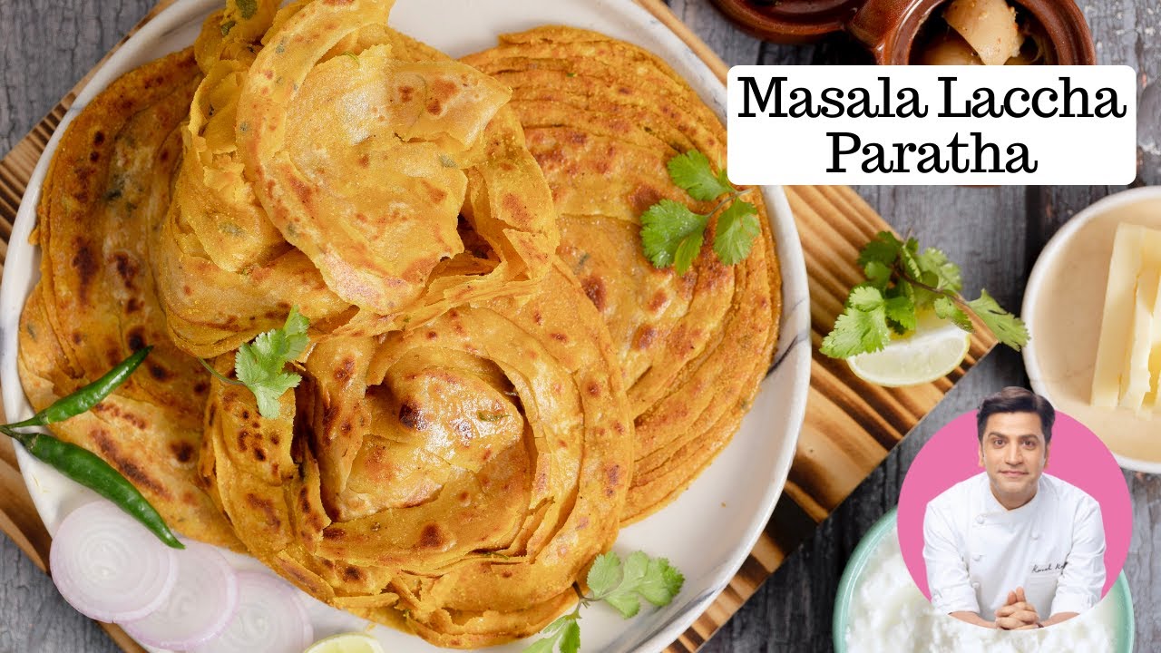 मसाला लच्छा पराँठा | Masala Lachha Paratha Recipe | Quick Breakfast/Lunch Recipe | Chef Kunal Kapur | Kunal Kapoor