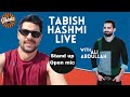 First Online Open Mic | Tabish Hashmi & Ali Abdullah