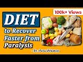 Diet to Recover Faster from Paralysis