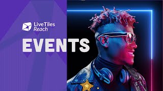 LiveTiles Reach Features: Events