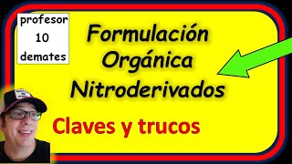 NITRODERIVADOS FORMULACIÓN ORGÁNICA Ejemplos y ejercicios resueltos