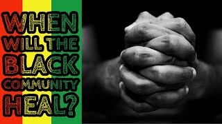 How long will the Black Community be stuck?