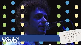 Gustavo Cerati - Crimen (En Vivo En Monterrey)