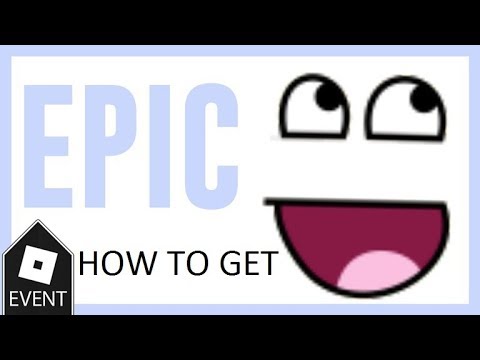 How To Get The Epic Face Epic Face Nasil Alinir Youtube - how to get epic face on roblox 2019