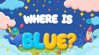 💙 Where Is BLUE? 🔎 | Fun Color Hunt for Kids! screenshot 1