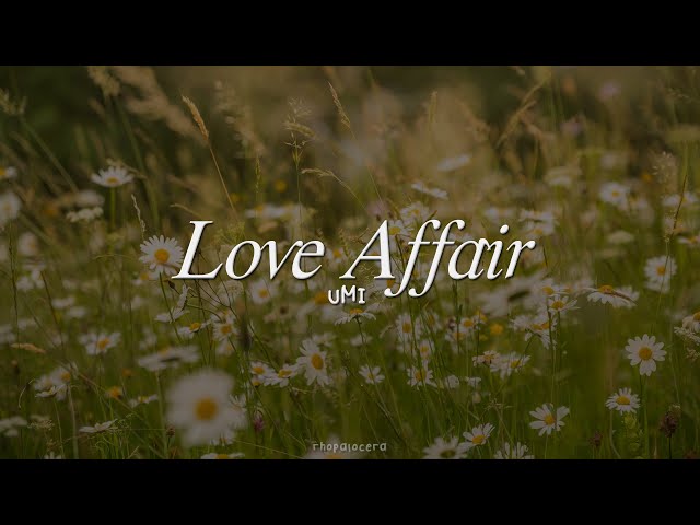 umi - love affair [lyrics] class=