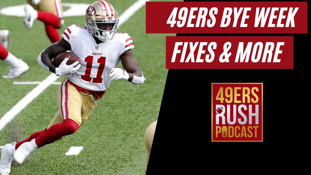 49ers Bye Week Fixes YouTube