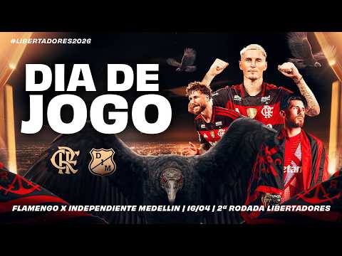 🔴 AO VIVO: FLAMENGO x INDEPENDIENTE MEDELLÍN | PRÉ-JOGO + NARRAÇÃO | CONMEBOL LIBERTADORES (16/04)