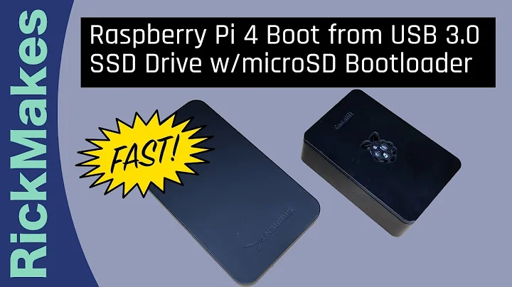 Raspberry Pi 4 Boot from USB 3.0 SSD Drive w/microSD Bootloader
