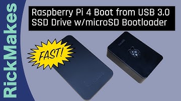 Raspberry Pi 4 Boot from USB 3.0 SSD Drive w/microSD Bootloader