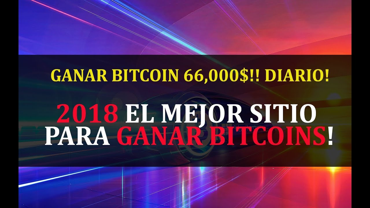 ganar bitcoins rapidamente 2018