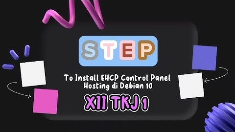 Cara INSTALL EHCP Control Panel Hosting di Debian 10
