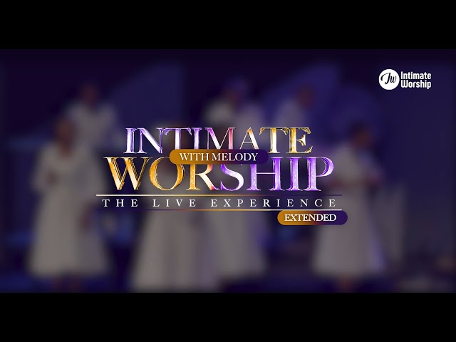 CHIKONDI CHA YESU | Intimate Worship- The Live Experience | MELODY MUSIC class=