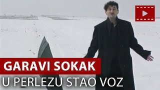 Vignette de la vidéo "Garavi Sokak - U Perlezu Stao Voz (Official video 1994)"