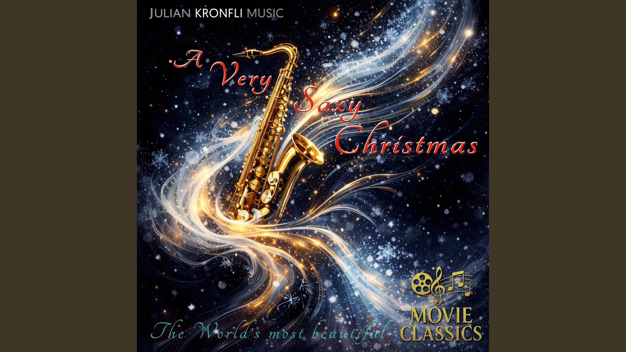 A Very Saxy Christmas (Movie Classics Soundtrack)