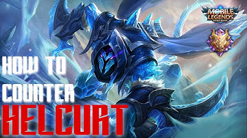 How To Counter HELCURT in MLBB - Hero Review & Counters