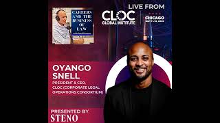 Confident Curiosity: Oyango Snell on Legal Ops, AI and the Future of CLOC