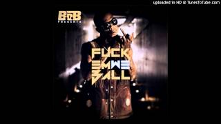 B.O.B - Obama Speaks - Fuck Em We Ball