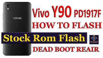 How To Full Flash Vivo Y90 PD1917F Dead Boot Fix Hang on Logo Lock Remove With Free SP Flash Tool