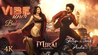 Vibe Undi Full Song | teja sajja​ | mirai​ ​ |  armaan malik​ | Ritika Nayak​ 