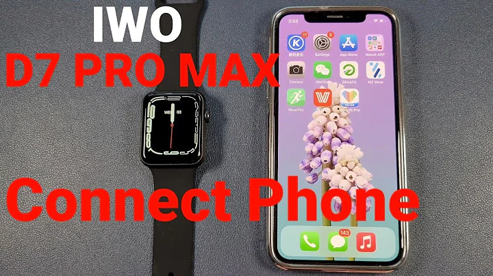 How IWO D7 PRO MAX Smartwatch Connect with Phone? Detailed Setup Steps Guide
