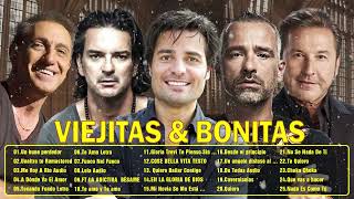 VIEJITAS & BONITAS - Ricardo Arjona, Eros Ramazzotti, Ricardo Montaner,  Franco de Vita, Chayanne