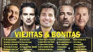 VIEJITAS & BONITAS - Ricardo Arjona, Eros Ramazzotti, Ricardo Montaner,  Franco de Vita, Chayanne