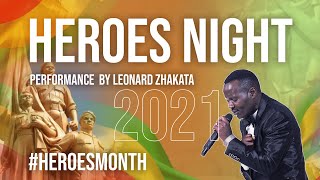 LEONARD ZHAKATA PERFORMANCE | HEROES NIGHT | 2021