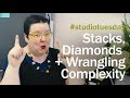 Studiotuesday  stacks diamonds wrangling complexity