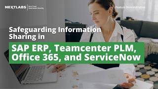Safeguarding Information Sharing in SAP ERP, Teamcenter PLM, Office 365, and ServiceNow