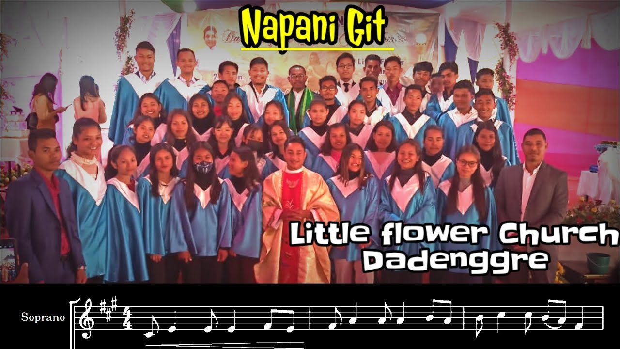 Re•na hai mesaramona // Napani Git // Little flower church, Dadenggre...
