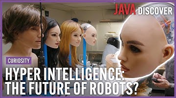 Robots & AI: The Future of Hyper Intelligence I Futurism & Robots Documentary (Episode 2)