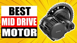 TOP 5 Best Mid Drive Motor Review in 2024