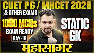 CUET PG/MHCET 2026 | Static GK 1000 MCQs | Day 18 | CUET PG 2026 Static GK Marathon | PW