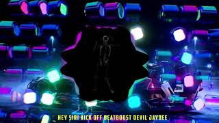 HEY SIRI KICK OFF BeatBoost Devil JaYDee