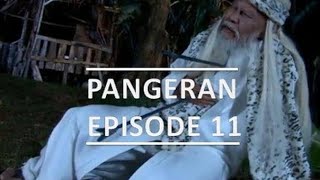 Pangeran - Episode 11