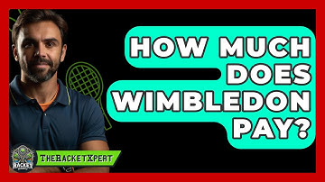 How Much Does Wimbledon Pay? - The Racket Xpert