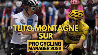 [Pro Cycling Manager 2022/2023] #3 Tuto pour gérer les étapes de montagne