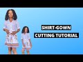 Shirt Gown - Shirt Gown Cutting | Shirt Gown Tutorial