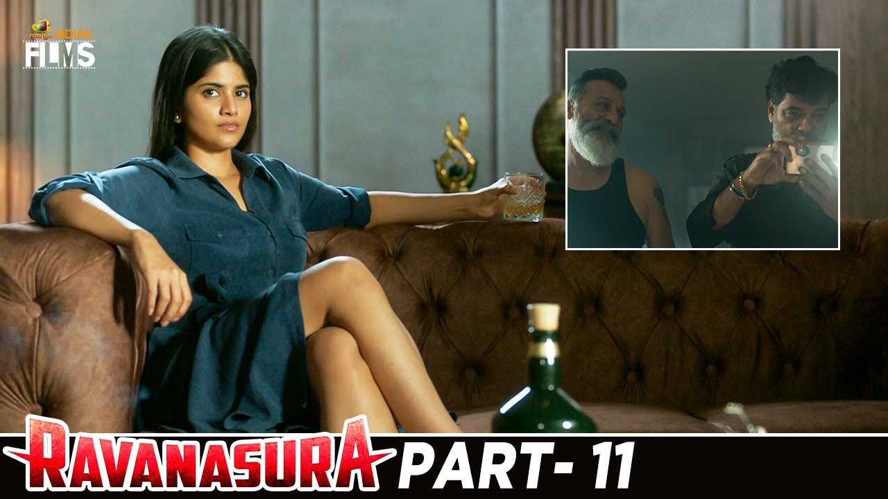 Ravanasura (रावणासुरा) Latest Hindi Full Movie 4K | Ravi Teja | Sushanth | Megha Akash | Part 11