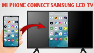 samsung tv ko mi phone se kaise connect kare | mi phone ko samsung tv se kaise connect kare